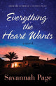 Book cover of: Everything the Heart Wants. By: Savannah Page