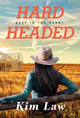 Book cover of: Hardheaded. By: Kim Law