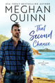 Book cover of: That Second Chance. By: Meghan Quinn