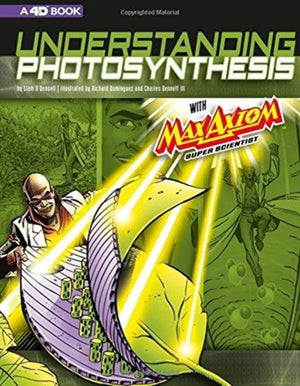 Understanding Photosynthesis with Max Axiom Super Scientist