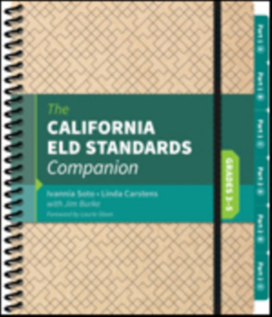 Book cover of: California ELD Standards Companion, Grades 3-5. By: Ivannia Soto
