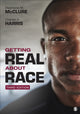 Book cover of: Getting Real About Race. By: Stephanie M. McClure