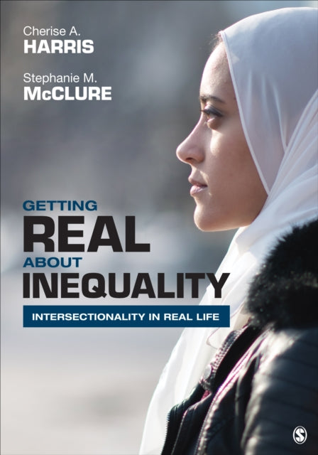 Book cover of: Getting Real About Inequality. By: Cherise A. Harris