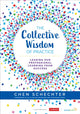 Book cover of: Collective Wisdom of Practice. By: Chen Schechter