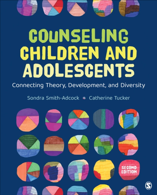 Book cover of: Counseling Children and Adolescents. By: Sondra Smith-Adcock