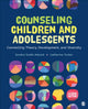 Book cover of: Counseling Children and Adolescents. By: Sondra Smith-Adcock