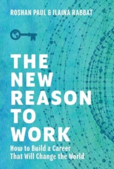 Book cover of: New Reason to Work. By: Roshan Paul