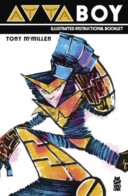 Book cover of: ATTABOY. By: Tony McMillen