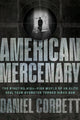 Book cover of: American Mercenary. By: Daniel Corbett