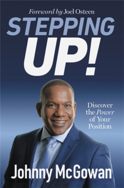 Book cover of: Stepping Up!. By: Johnny McGowan