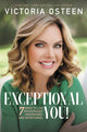 Book cover of: Exceptional You!. By: Victoria Osteen