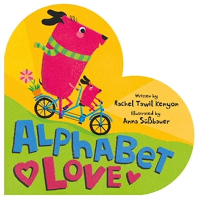 Book cover of: Alphabet Love. By: Rachel Tawil Kenyon