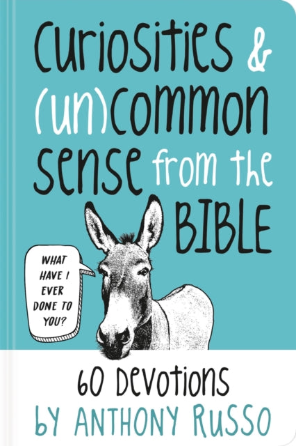 Book cover of: Curiosities and (Un)common Sense from the Bible. By: Anthony Russo