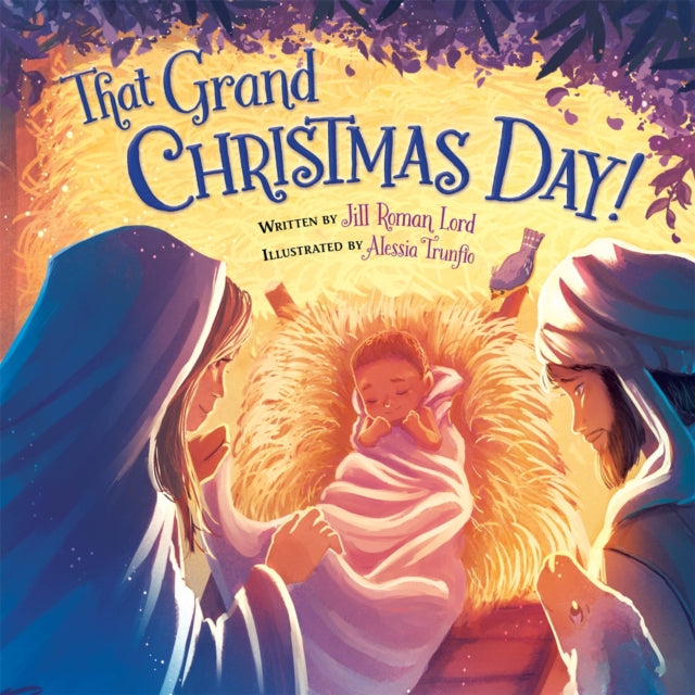 Book cover of: That Grand Christmas Day!. By: Jill Roman Lord