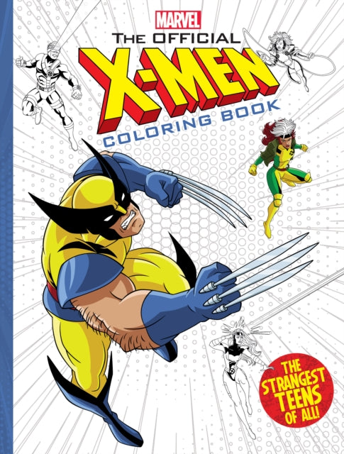 Book cover of: X-Men Coloring Book. By: Scholastic