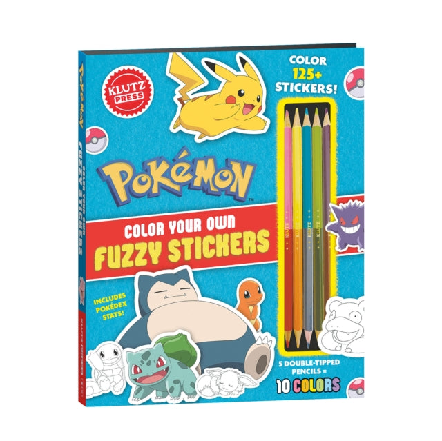 Book cover of: Pokemon Color Your Own Fuzzy Stickers. By: Editors of Klutz