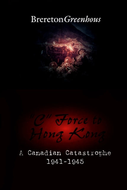Book cover of: "C" Force to Hong Kong