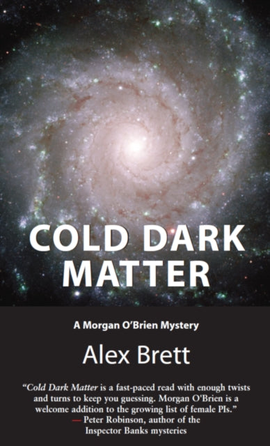Book cover of: Cold Dark Matter. By: Alex Brett