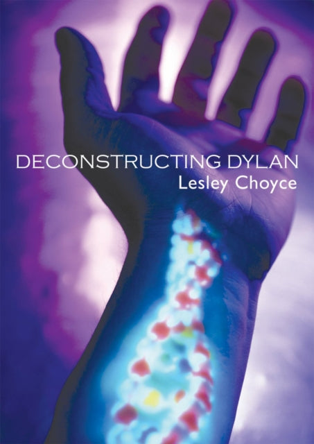 Book cover of: Deconstructing Dylan. By: Lesley Choyce