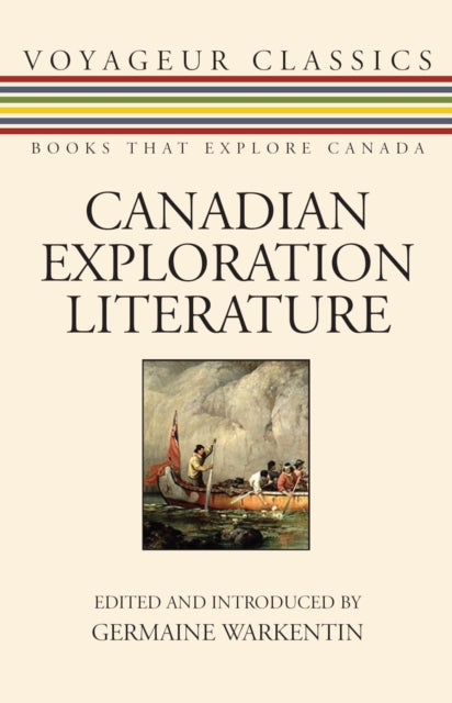 Book cover of: Canadian Exploration Literature. By: Germaine Warkentin