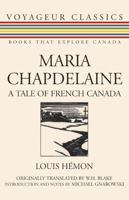 Book cover of: Maria Chapdelaine. By: Louis Hemon