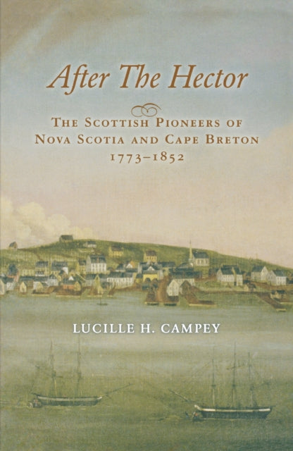 Book cover of: After the Hector. By: Lucille H. Campey