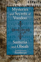Book cover of: Mysteries and Secrets of Voodoo, Santeria, and Obeah. By: R. Lionel Fanthorpe