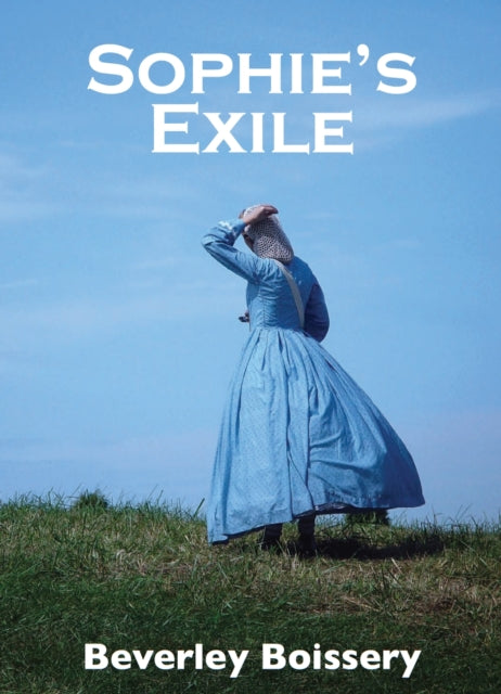 Book cover of: Sophie's Exile. By: Beverley Boissery