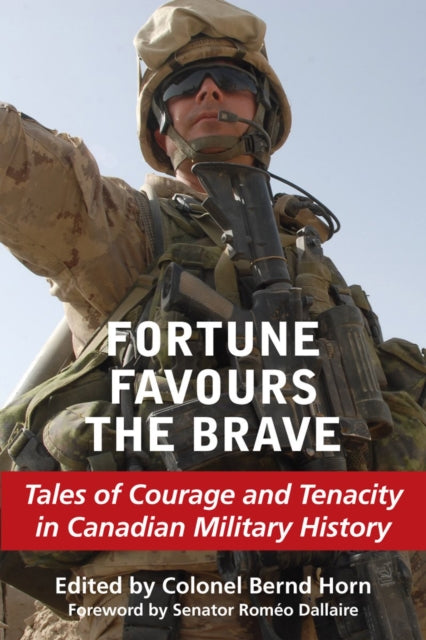 Book cover of: Fortune Favours the Brave
