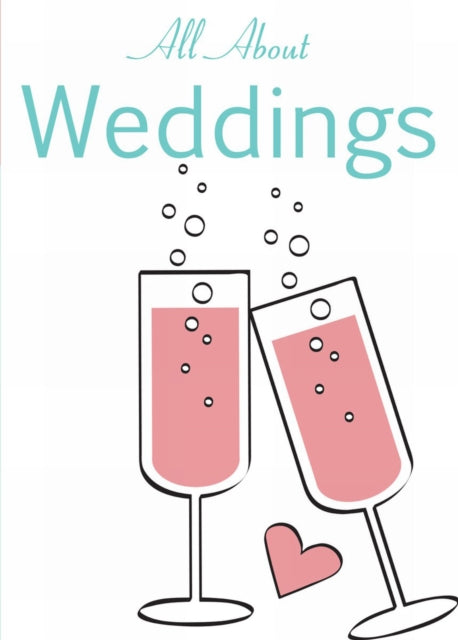 Book cover of: All About Weddings. By: Ellen Bell