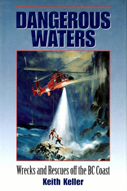 Book cover of: Dangerous Waters. By: Keith Keller