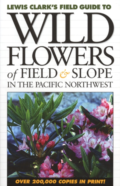 Book cover of: Wild Flowers of Field and Slope. By: Lewis J. Clark