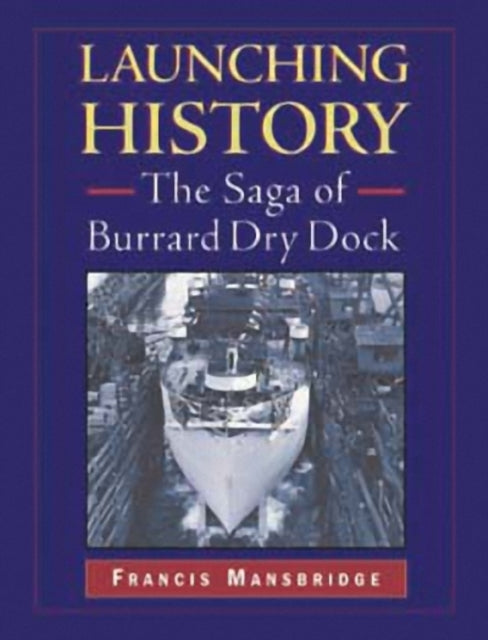Book cover of: Launching History. By: Francis Mansbridge