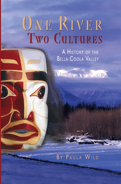 Book cover of: One River, Two Cultures. By: Paula Wild