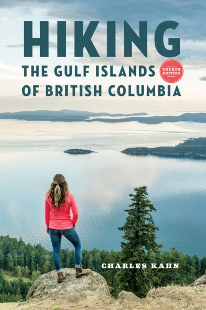 Book cover of: Hiking the Gulf Islands of British Columbia. By: Kahn, Charles
