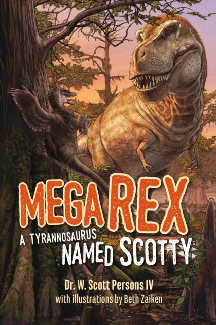 Book cover of: Mega Rex. By: W. Scott Persons