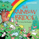 Book cover of: Rainbow Bridge. By: Adrian Raeside