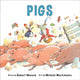 Book cover of: Pigs. By: Robert N Munsch