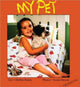 Book cover of: My Pet. By: Debbie Bailey