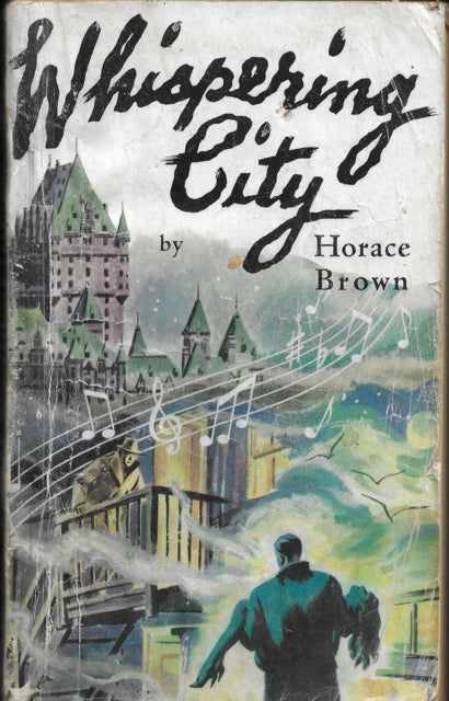 Book cover of: Whispering City. By: Horace Brown