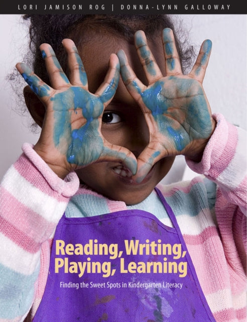 Book cover of: Reading, Writing, Playing, Learning. By: Lori Jamison Rog