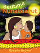Book cover of: Bedtime in Nunatsiavut. By: Raeann Brown