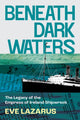 Book cover of: Beneath Dark Waters. By: Eve Lazarus