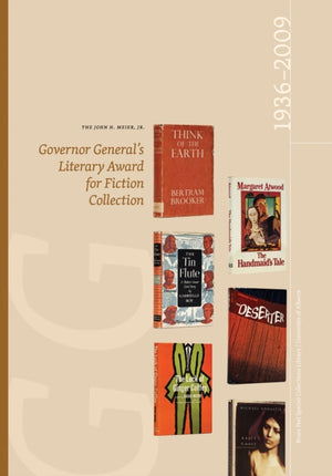 John H. Meier, Jr. Governor General’s Literary Award for Fiction Collection: 1936-2009