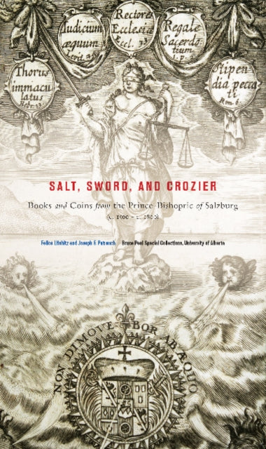 Book cover of: Salt, Sword, and Crozier. By: Felice Lifshitz