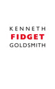 Book cover of: Fidget. By: Kenneth Goldsmith