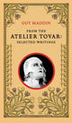 Book cover of: From the Atelier Tovar