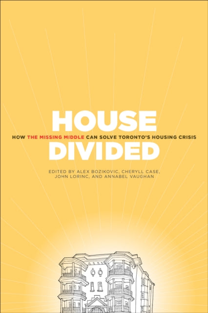Book cover of: House Divided. By: John Lorinc