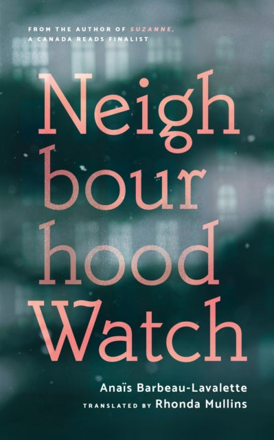Book cover of: Neighbourhood Watch. By: Rhonda Mullins
