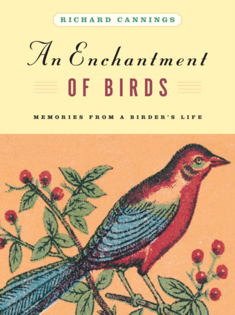 Book cover of: Enchantment of Birds. By: Richard Cannings